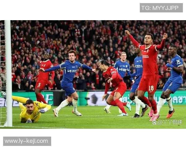 切尔西与利物浦精彩对决在线直播观看全攻略