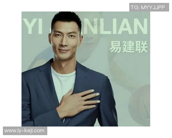 易建联重返赛场展现传奇风采球迷热议其对中国篮球的深远影响