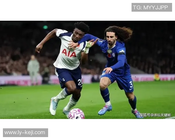 切尔西与热刺激战成平局球员评分揭示比赛精彩瞬间 切尔西与热刺激战成平局球员评分揭示比赛精彩瞬间